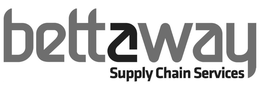"BETTAWAY SUPPLY CHAIN SERVICES" trademark