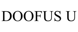 DOOFUS U trademark