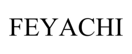 FEYACHI trademark