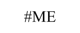 #ME trademark
