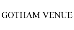 GOTHAM VENUE trademark