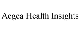 AEGEA HEALTH INSIGHTS trademark