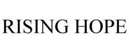 RISING HOPE trademark