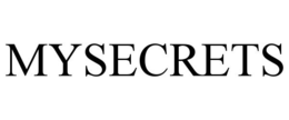 MYSECRETS trademark