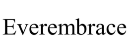 EVEREMBRACE trademark