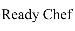 READY CHEF trademark
