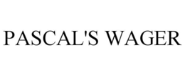 PASCAL'S WAGER trademark
