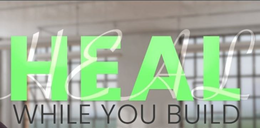 HEAL HEAL WHILE YOU BUILD trademark