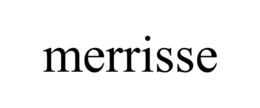 MERRISSE trademark