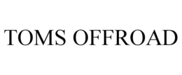 TOMS OFFROAD trademark
