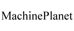 MACHINEPLANET trademark