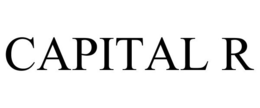 CAPITAL R trademark