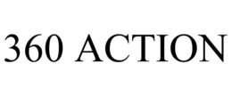 360 ACTION trademark