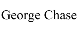 GEORGE CHASE trademark