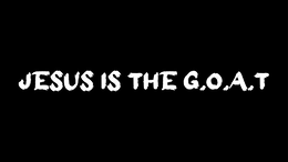 JESUS IS THE G.O.A.T trademark