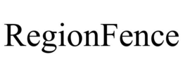 REGIONFENCE trademark