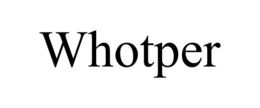 WHOTPER trademark