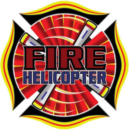 FIRE HELICOPTER trademark