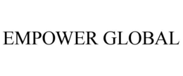 EMPOWER GLOBAL trademark