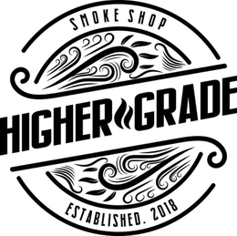 SMOKE SHOP HIGHER GRADE ESTABLISHED. 2018 trademark