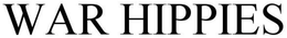WAR HIPPIES trademark