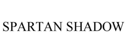 SPARTAN SHADOW trademark
