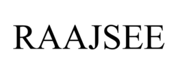 RAAJSEE trademark