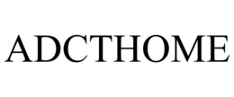 ADCTHOME trademark