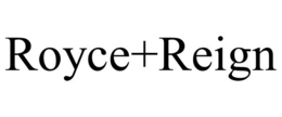 ROYCE+REIGN trademark