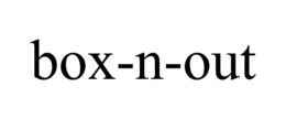 BOX-N-OUT trademark