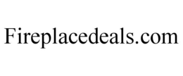 FIREPLACEDEALS.COM trademark