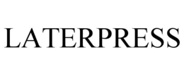 LATERPRESS trademark