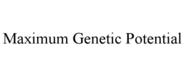 MAXIMUM GENETIC POTENTIAL trademark