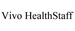VIVO HEALTHSTAFF trademark