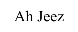 AH JEEZ trademark