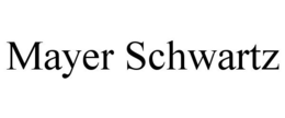 MAYER SCHWARTZ trademark