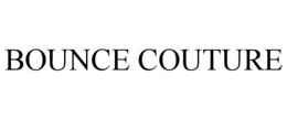 BOUNCE COUTURE trademark