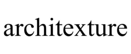 ARCHITEXTURE trademark