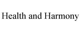 HEALTH AND HARMONY trademark