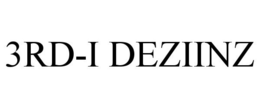 3RD-I DEZIINZ trademark