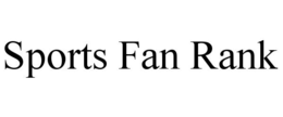 SPORTS FAN RANK trademark