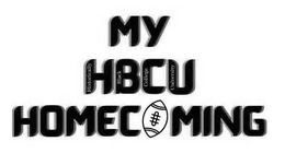 MY HBCU HOMECOMING HISTORICALLY BLACK COLLEGE UNIVERSITY trademark