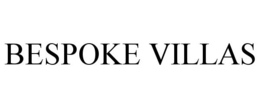 BESPOKE VILLAS trademark