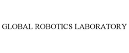 GLOBAL ROBOTICS LABORATORY trademark