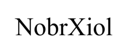 NOBRXIOL trademark