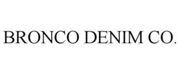 BRONCO DENIM CO. trademark
