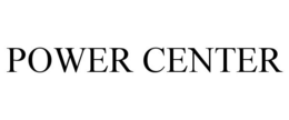 POWER CENTER trademark