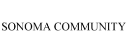 SONOMA COMMUNITY trademark