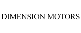 DIMENSION MOTORS trademark