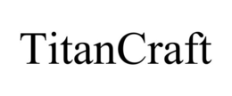 TITANCRAFT trademark